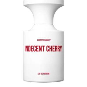 Borntostandout Indecent Cherry
